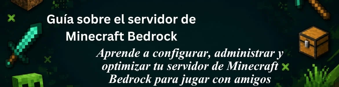 Guía servidor Minecraft Bedrock